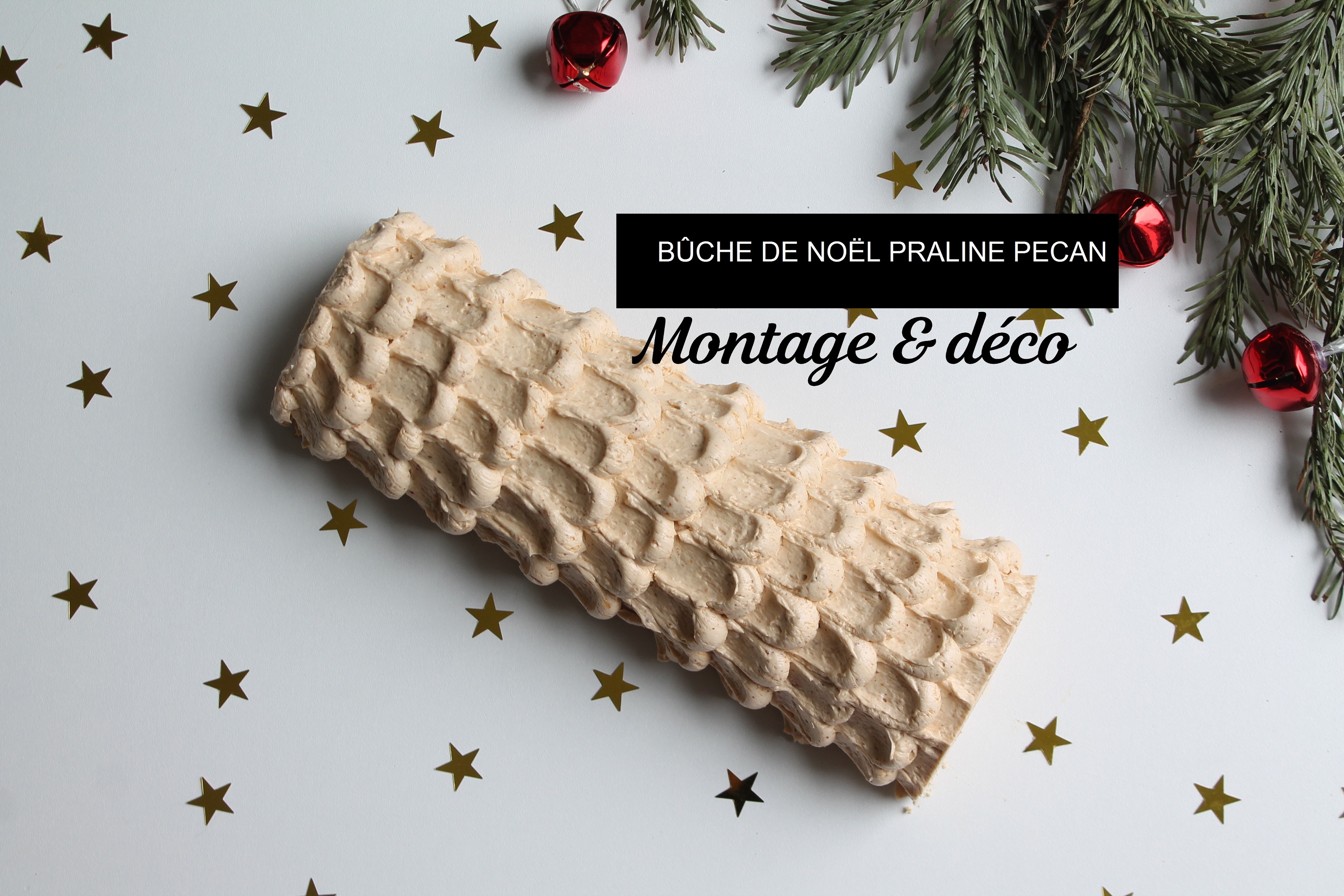 #VIDÉO | BÛCHE DE NOEL ROULÉE – PRALINÉ PÉCAN